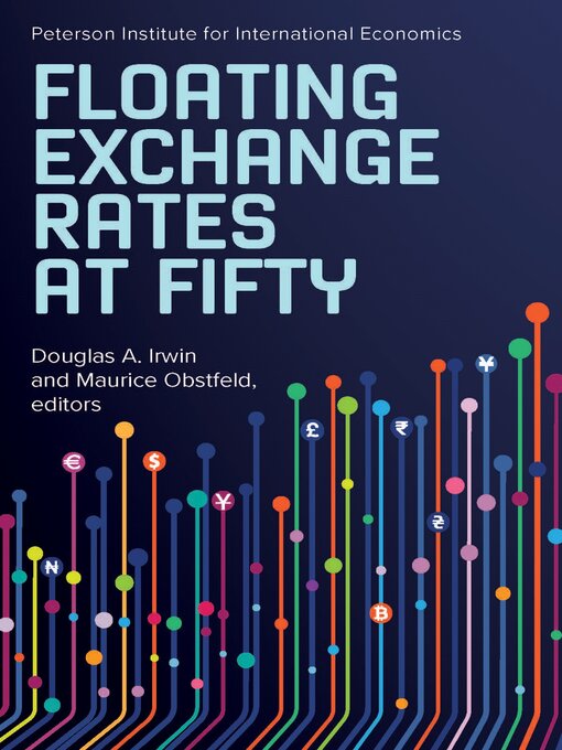 Title details for Floating Exchange Rates at Fifty by Douglas A. Irwin - Available
